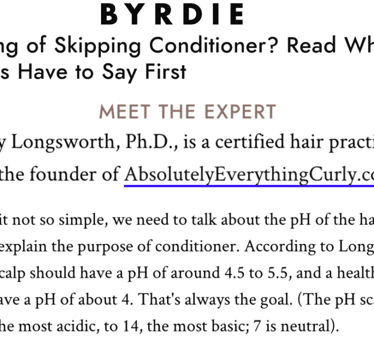 Byrdie's "Thinking of Skipping Conditioner? Read What the Experts Have to Say First".